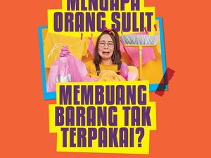 Infografis: Mengapa Sulit Membuang Barang Tak Terpakai?
