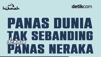 Panas di dunia ini tak ada apa-apanya dibandingkan dengan panasnya api neraka. Rasulullah SAW memberikan nasihat agar umat manusia merenungkan perbandingan tersebut sebagai pengingat untuk selalu menjauhi maksiat dan memperbanyak amal kebaikan. (Foto: Fauzan Kamil/Ilustrator)