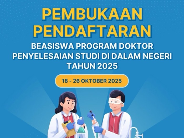Beasiswa Penyelesaian Studi Doktor Dalam Negeri 2025 Beasiswa Penyelesaian Studi Doktor Dalam Negeri 2025