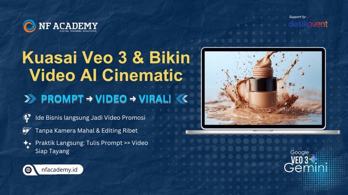 Cara Gampang Bikin Video Promosi dengan Veo 3, Ikuti Kelas Online NF Academy
