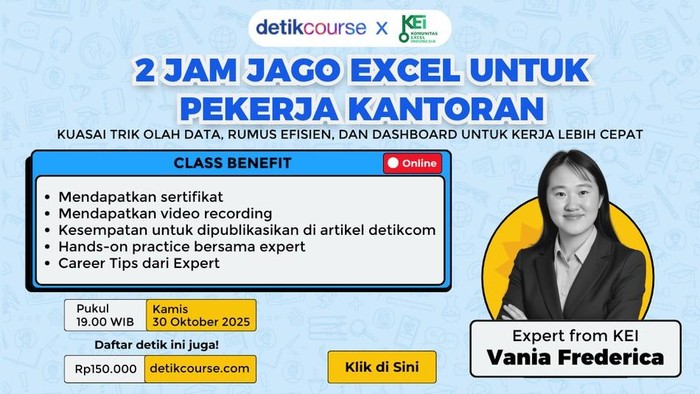 Waktunya Kerja Lebih Produktif! Kuasai Excel Dalam 2 Jam Bareng detikcourse