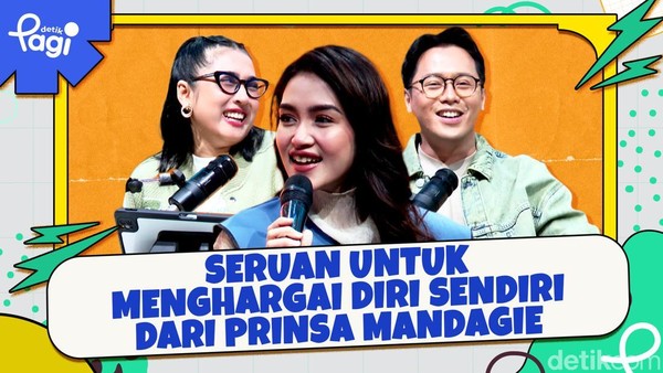 Video: Seruan untuk Menghargai diri Sendiri dari Prinsa Mandagie