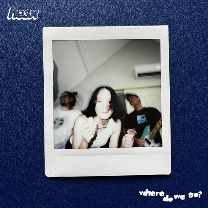 HE3X Grup musik HE3X merilis single terbaru Where Do We Go? dengan video musik resmi.