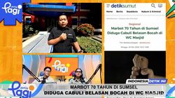Video: Marbot 70 Tahun di Sumsel Diduga Cabuli Belasan Bocah di WC Masjid Video: Marbot 70 Tahun di Sumsel Diduga Cabuli Belasan Bocah di WC Masjid