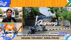 Video: Bocah SMP di Kulon Progo Bolos Sekolah Sebulan gegara Terjerat Judol-Pinjol Video: Bocah SMP di Kulon Progo Bolos Sekolah Sebulan gegara Terjerat Judol-Pinjol