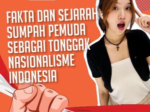 Tambah Tahu: Fakta dan Sejarah Sumpah Pemuda sebagai Tonggak Nasionalisme Indonesia