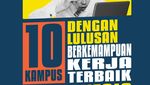 Infografis: 10 Kampus dengan Lulusan Berkemampuan Kerja Terbaik di Indonesia Infografis: 10 Kampus dengan Lulusan Berkemampuan Kerja Terbaik di Indonesia