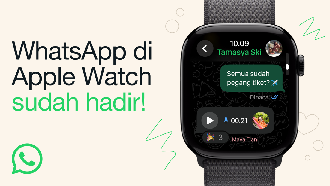 Aplikasi WhatsApp di Apple Watch Rilis, Bisa Kirim Pesan Tanpa iPhone