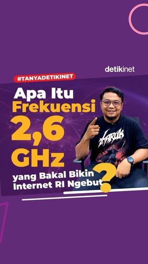 Video #Tanyadetikinet Apa Itu Frekuensi 2,6 GHz yang Bakal Bikin Internet RI Ngebut?