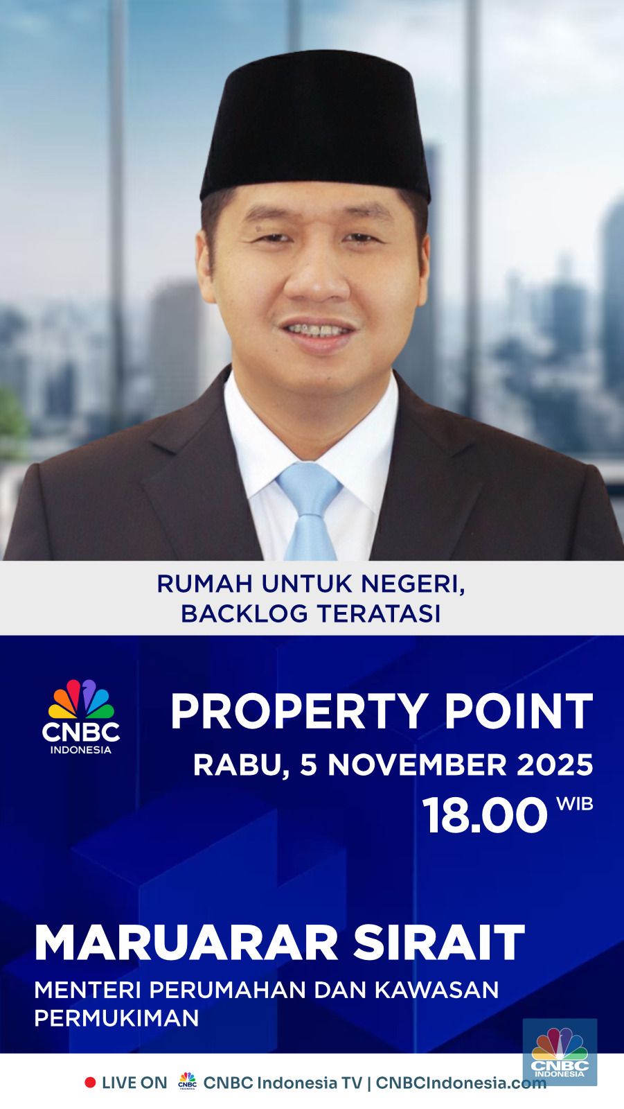 Menteri Perumahan Rakyat, Maruarar Sirait. (CNBC Indonesia)