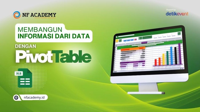 Cara Mengolah Data Jadi Insight dengan Pivot Table di Excel Bareng NF Academy