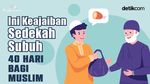 Ini Keajaiban Sedekah Subuh 40 Hari bagi Muslim