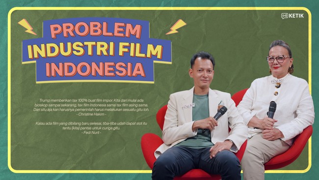 Video KETIK: Catatan Christine Hakim dan Fedi Nuril untuk Industri Film Indonesia