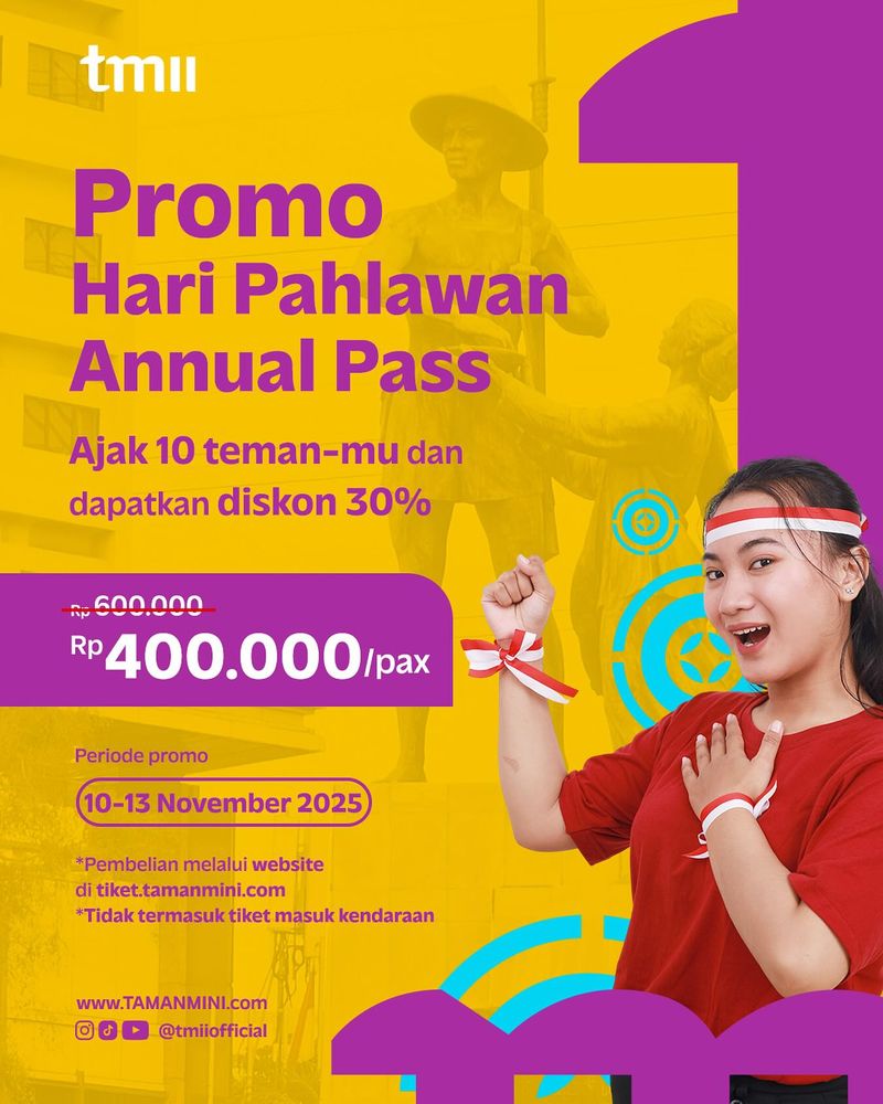 Promo tiket masuk TMII spesial Hari Pahlawan 2025