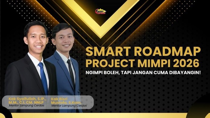 Saatnya Ubah Resolusi Jadi Aksi Lewat Smart Roadmap Project Mimpi 2026!