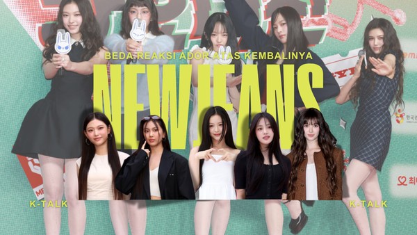 Video K-Talk: Menyorot Reaksi ADOR Atas Kembalinya NewJeans