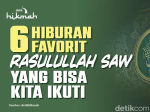 6 Hiburan Favorit Rasulullah SAW yang Bisa Diikuti
