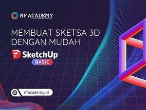 Skill Up Cara Bikin Visualisasi 3D di Workshop Bareng NF Academy