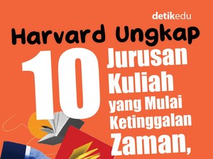 Infografis: 10 Jurusan Kuliah yang Mulai Ketinggalan Zaman Versi Harvard