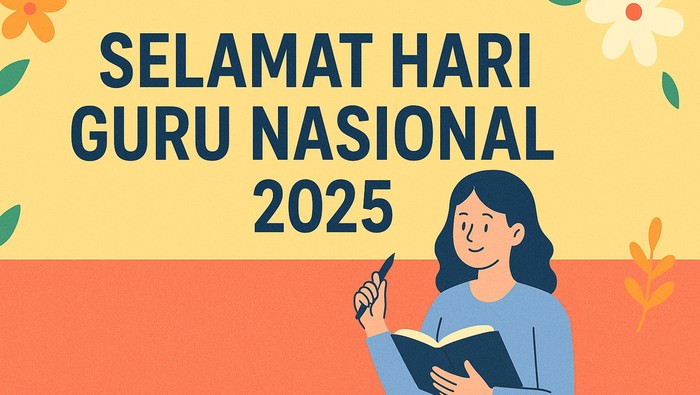 ILUSTRASI UCAPAN SELAMAT HARI GURU NASIONAL 2025.