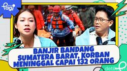 Video: Banjir Bandang Sumatera Barat, Korban Meninggal Capai 132 Orang