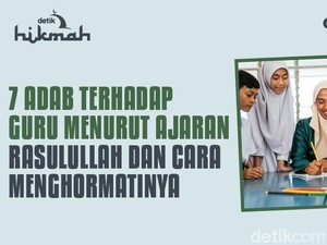 7 Adab terhadap Guru Menurut Ajaran Rasulullah dan Cara Menghormatinya