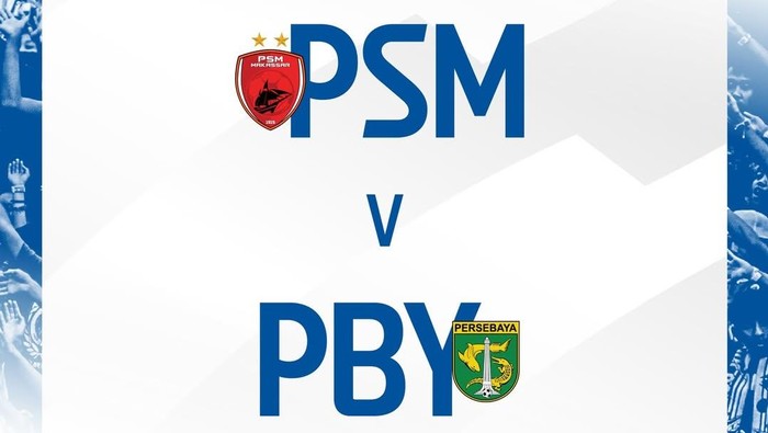 Jadwal PSM Vs Persebaya: Main Kapan, Jam Berapa dan Tayang di Mana?