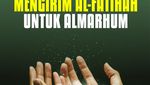 Cara Mengirim Al Fatihah untuk Almarhum