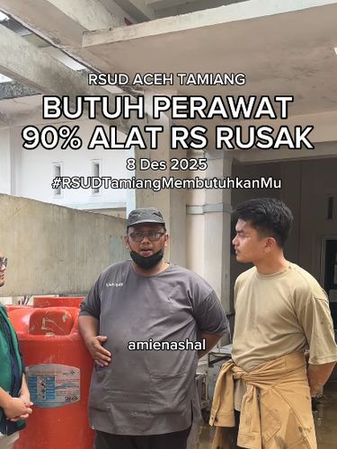 Aceh Tamiang membutuhkan tenaga medis. Aceh Tamiang membutuhkan tenaga dan peralatan medis.