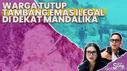 Video: Korban dan Pelaku Tambang Emas Ilegal Mandalika Berasal dari Luar Daerah