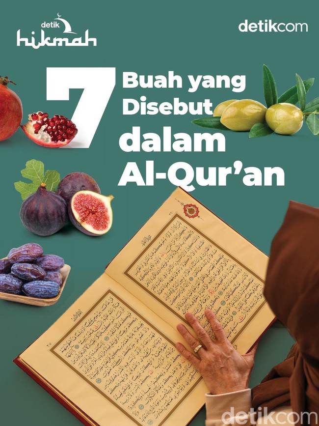 Al-Quran Sebutkan 7 Buah Ini, Apa Saja?