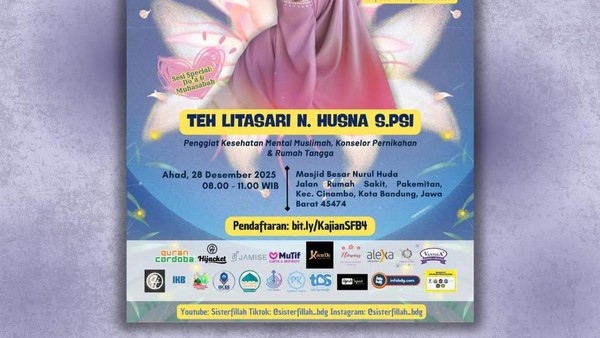 Kajian Rutin Sisterfillah: Allah Mencintaimu, Bahkan Saat Kau Merasa Tak Layak Dicintai