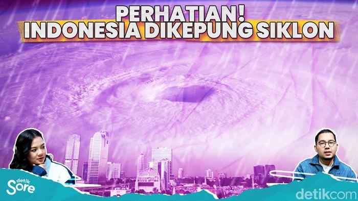 Antisipasi Efek 3 Siklon di Indonesia