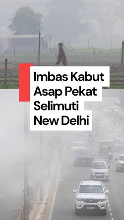 Video Kabut Asap Pekat Selimuti New Delhi India, 40 Penerbangan Dibatalkan 