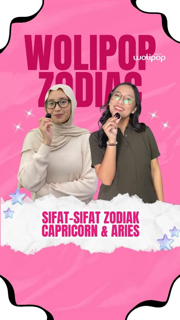 Video Wolipop Zodiac Sifat sifat Zodiak Capricorn Aries video-wolipop-zodiac-sifat-sifat-zodiak-capricorn-aries