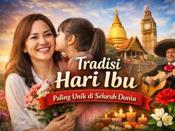 Tradisi Hari Ibu Paling Unik di Seluruh Dunia