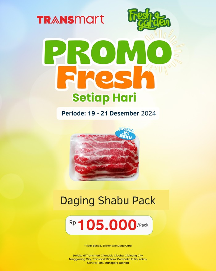 Promo Fresh Transmart Setiap Hari, Beli Daging Shabu Pack Jadi Makin Murah