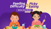 Feeding Difficulty Vs Picky Eating, Apa Beda & Dampaknya bagi BB Anak?