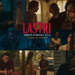 First Look Lastri: Arwah Kembang Desa, Gary Iskak Satu Layar dengan Anak