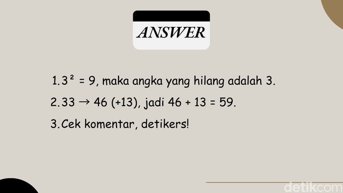 Soal hitung-hitungan ini sekilas tampak rumit dan bikin mikir. Namun jika bisa menjawabnya dengan cepat dan tepat, itu tanda IQ kamu tergolong tinggi.