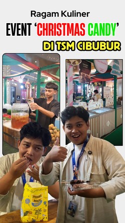 Video: Kulineran di Event Christmas Candy TSM Cibubur