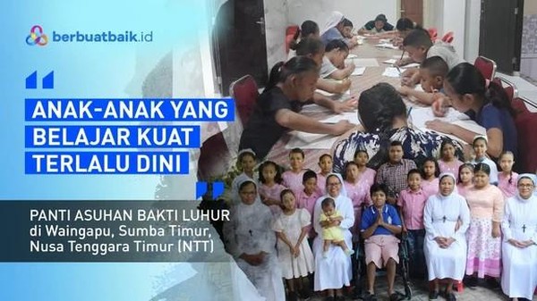 Dibuang Orang Tua dan Hidup Terbatas, Anak-anak Panti Asuhan Menanti Aksi Baik