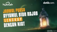 Jadwal Puasa Ayyamul Bidh Bulan Rajab