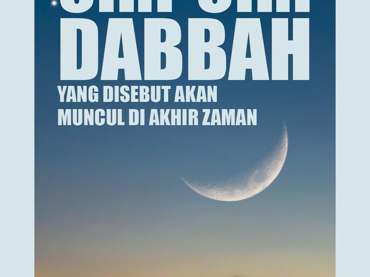 Ketahui Ciri-Ciri Dabbah yang Muncul di Akhir Zaman