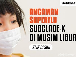 Fakta-fakta Super Flu Subclade K, Gejala hingga Kemungkinan Masuk RI