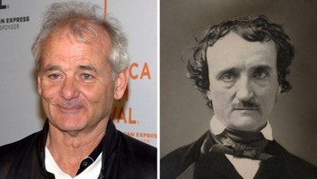 Bill Murray & Edgar Allan Poe Kemiripan antara komedian Bill Murray dan penulis misteri Edgar Allan Poe benar-benar bisa bikin bulu kuduk berdiri. Semakin lama kamu menatap foto mereka berdua, wajah keduanya seolah-olah menyatu. Sulit dipercaya bahwa aktor lucu dan penulis horor ini bisa memiliki struktur wajah yang seidentik itu. Foto: BoredPanda