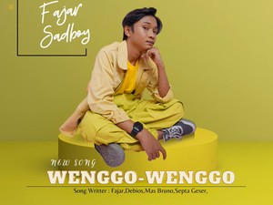 Lirik Lagu Wenggo-Wenggo dari Fajar Sadboy yang Lagi Viral