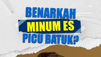 Video Mitos atau Fakta: Amankah Minum Es saat Batuk?