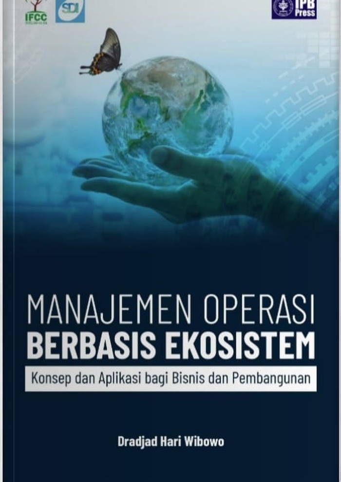 Manajemen Operasi Berbasis Ekosistem: Refleksi Akademisi, Praktisi & Legislator