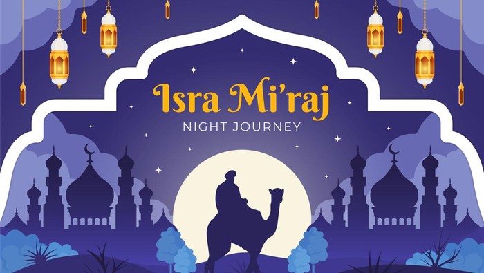 Apa Sejarah Malam Isra Mikraj? Begini Kisah Lengkapnya